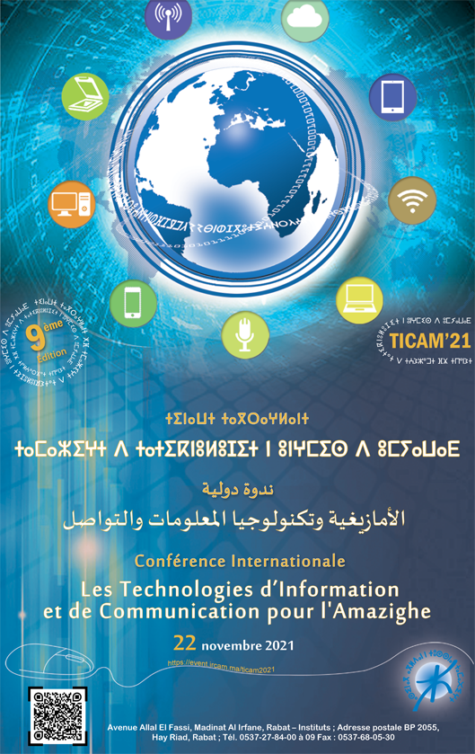 Conférence internationale sur les « Technologies de l’Information et de Communication pour l’AMazighe » (TICAM 2021)